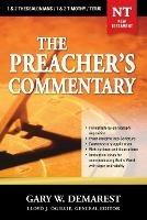 The Preacher's Commentary - Vol. 32: 1 and   2 Thessalonians / 1 and   2 Timothy / Titus - Gary W. Demarest - cover
