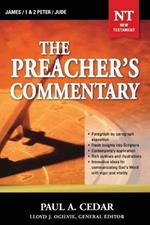 The Preacher's Commentary - Vol. 34: James / 1 and   2 Peter / Jude