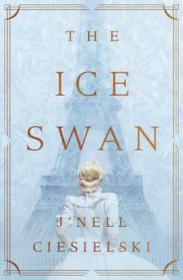The Ice Swan - J'nell Ciesielski - cover