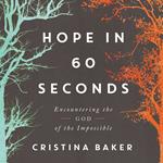 Hope in 60 Seconds
