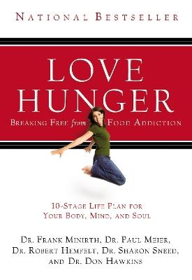Love Hunger - Frank Minirth,Paul Meier,Robert Hemfelt - cover