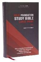 NKJV, Foundation Study Bible, Large Print, Hardcover, Red Letter, Thumb Indexed, Comfort Print: Holy Bible, New King James Version - Thomas Nelson - cover