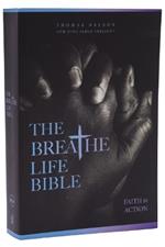 The Breathe Life Holy Bible: Faith in Action (NKJV, Paperback, Red Letter, Comfort Print)