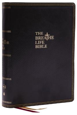 The Breathe Life Holy Bible: Faith in Action (NKJV, Black Leathersoft, Red Letter, Comfort Print) - cover