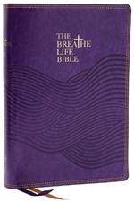 The Breathe Life Holy Bible: Faith in Action (NKJV, Purple Leathersoft, Thumb Indexed, Red Letter, Comfort Print)