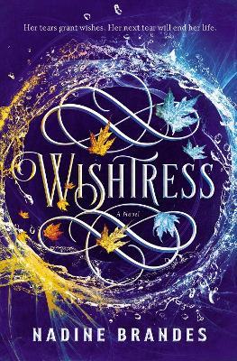 Wishtress - Nadine Brandes - cover