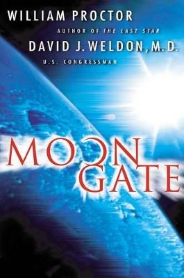 Moongate: A Novel - William Proctor,David Weldon - cover