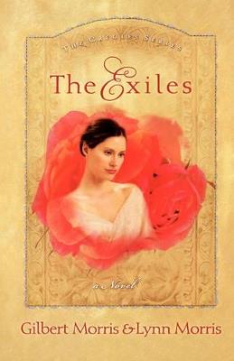 The Exiles - Gilbert Morris,Lynn Morris - cover