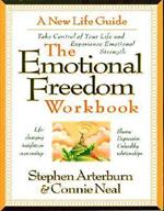 The Emotional Freedom Workbook: Take Control of Your Life And Experience Emotional Strength