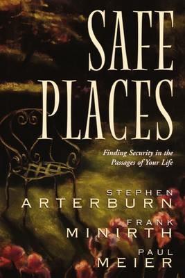Safe Places - Stephen Arterburn,Frank Minirth,Paul Meier - cover