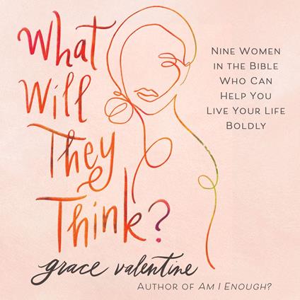 What Will They Think?