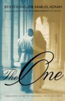 The One: A Realistic Guide to Choosing Your Soul Mate - Samuel Adams,Ben Young - cover
