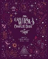The Witch's Complete Guide to Tarot: Unlock Your Intuition and Discover the Power of Tarot - Wigington Patti - cover