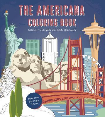The Americana Coloring Book: Color Your Way Across the U.S.A. - Editors of Chartwell Books - cover
