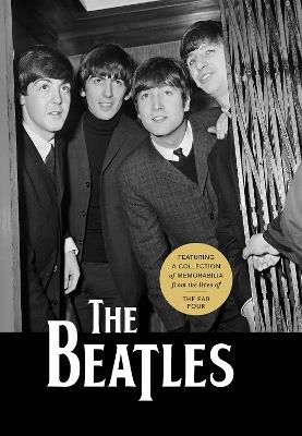 The Beatles: Featuring a Collection of Memorabilia from the Lives of The Fab Four - Richard Havers - cover