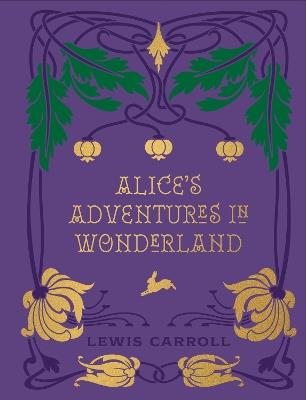 Alice's Adventures in Wonderland and Through the Looking Glass - Lewis Carroll - cover