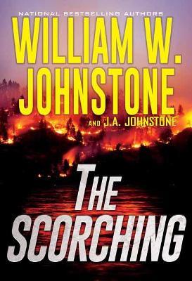 The Scorching - William W. Johnstone,J.A. Johnstone - cover