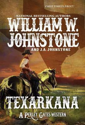Texarkana - William W. Johnstone,J.A. Johnstone - cover