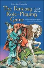 The Fantasy Role-Playing Game: A New Performing Art