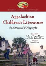 Appalachian Children's Literature: An Annotated Bibliography