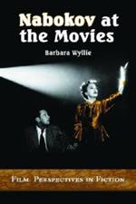 Nabokov at the Movies: Film Perspectives in Fiction