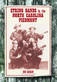 String Bands in the North Carolina Piedmont - Bob Carlin - cover