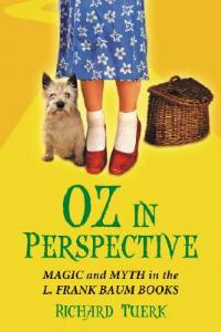 Oz in Perspective: Magic and Myth in the L. Frank Baum Books - Richard Tuerk - cover