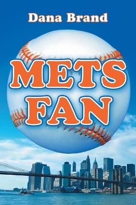 Mets Fan - Dana Brand - cover