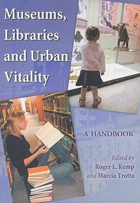 Museums, Libraries and Urban Vitality: A Handbook - cover