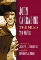 John Carradine: The Films - Tom Weaver - cover