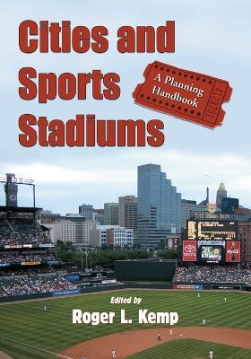 Cities and Sports Stadiums: A Planning Handbook - cover