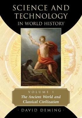 Science and Technology in World History, Volume 1 - cover