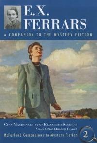 E.X. Ferrars: A Companion to the Mystery Fiction - Gina Macdonald,Elizabeth Sanders - cover