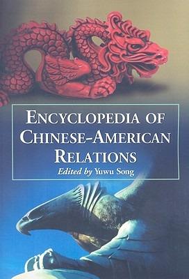 Encyclopedia of Chinese-American Relations - cover