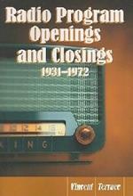 Radio Program Openings and Closings, 1931-1972