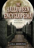 The Halloween Encyclopedia, 2d ed. - Lisa Morton - cover
