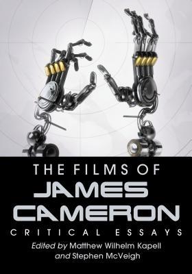 The Films of James Cameron: Critical Essays - cover