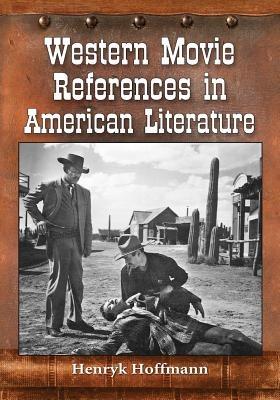 Western Movie References in American Literature - Henryk Hoffmann - cover