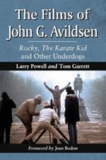 The Films of John Avildsen: Rocky, The Karate Kid and Other Underdogs