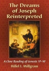 The Joseph Paradox: A Radical Reading of Genesis 37-50 - Hillel I. Millgram - cover