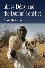 Idriss Déby and the Darfur Conflict
