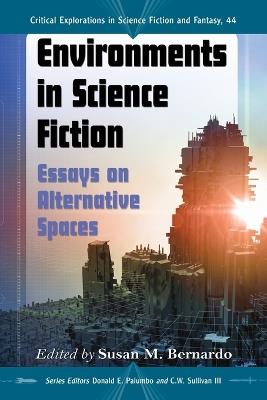 Environments in Science Fiction: Essays on Alternative Spaces - cover
