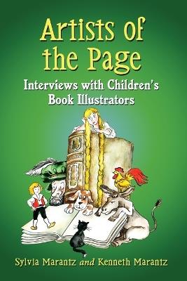 Artists of the Page: Interviews with Children's Book Illustrators - Kenneth Marantz,Sylvia Marantz - cover