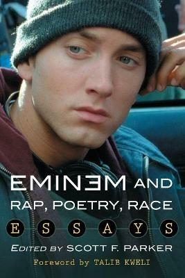 Eminem and Rap, Poetry, Race: Essays - cover