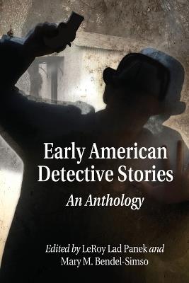 Early American Detective Stories: An Anthology - cover