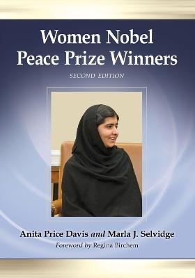 Women Nobel Peace Prize Winners - Anita Price Davis,Marla J. Selvidge - cover