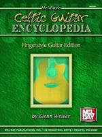 Celtic Guitar Encyclopedia: Fingerstyle Guitar Edition