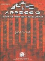 Scale and Arpeggio Studies for Guitar: With Linear Examples