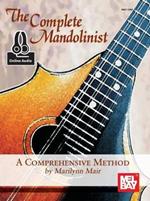 The Complete Mandolinist: A Comprehensive Method