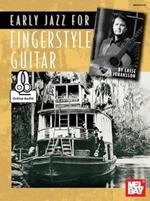 Early Jazz For Fingerstyle Guitar Book: With Online Audio